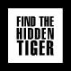 Find The Hidden Tiger